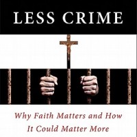 More-God-Less-Crime-Johnson-Byron-R-9781599473734